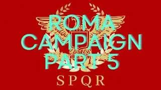 Domination of Sicily. Taking Carthaginian territory. Total War: Rome 2. Roma Campaign Part 5