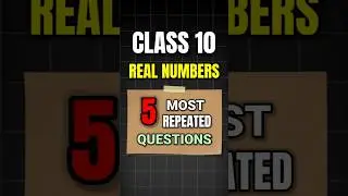 Class 10 Maths Real Numbers PYQs | Most Repeated Questions | #shorts