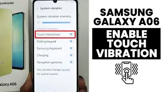 How to Enable or Disable Touch Vibration In Samsung A06