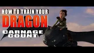 How to Train Your Dragon (2010) Carnage Count