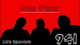 One Piece 941 Manga Chapter Live Reaction | Wano watches as Straw Hats go wild?