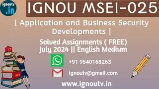 IGNOU MSEI-025 Solved Assignment July 2024 [FREE] || IGNOU PGDIS || IGNOU TV || IGNOU ||