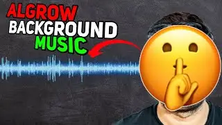 Algrow background music download link | Algrow