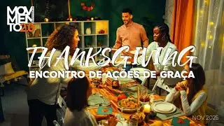Thanks Giving 2025 na Movimento #thanksgiving #mvnt