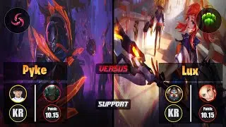 Hoit PYKE (Support) [Hail of Blades] VS LUX - Challenger KR Patch 10.15