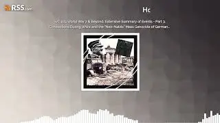 SvC 11|3 World War 2 & Beyond: Extensive Summary of Events - Part 3. Connections During WW2...