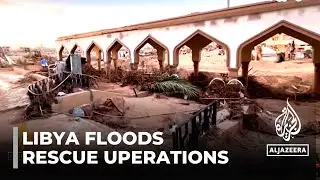 Libya floods: Search and rescue uperations under way in Derna