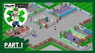 LETS PLAY - THEME HOSPITAL HD IN 2022 - FULL GAMEPLAY - LEVEL 1