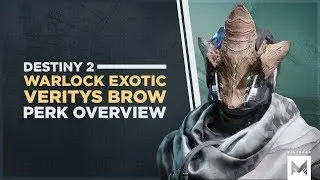 Destiny 2: Exotic Warlock Helmet 'Verity's Brow' Perk Overview And Gameplay