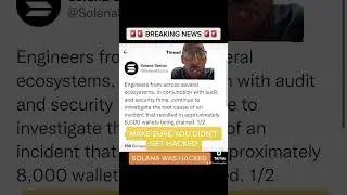 Solana Got Hacked. Did your Crypto Wallet Get Hacked?!