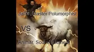 Game 3 Jalira, Master Polymorphist vs Animar, Soul of Elements