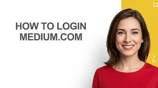 How to Login Medium.com - AshleyHowTo
