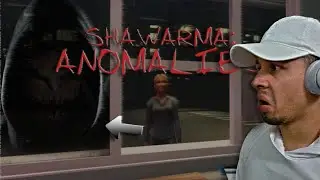 DO NOT Work the Night Shift in This Shawarma Shop: Shawarma Anomalies