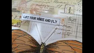 Junk journal page - Lift your wing & Fly