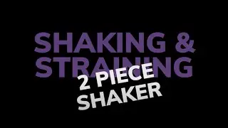 Shaking & Straining Cocktails with a 2 Piece Shaker - simple