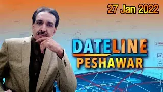 DateLine Peshawar | 27 January 2022 | Khyber News | KD1I