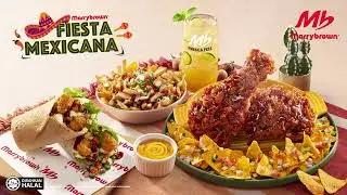 Marrybrown Fiesta Mexicana