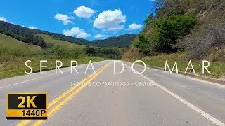 ²ᴷ  🇧🇷 Serra do Mar - São Luis do Paraitinga SP até Ubatuba SP