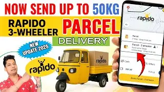 Rapido 3 Wheeler Parcel Delivery | Ab Heavy aur Bada Saman Bhejna Hua Easy! Rapido New Update🚀