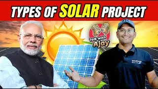 Types of Solar Project | Shubham Solar Solution | Talk with Ajay | Technical Training