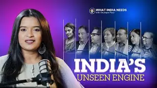 What India Needs: Fuelling the Unseen Engine of Growth | Year-Ender