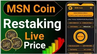MSN Coin Restaking Live || MSN Coin New Update||MSN Coin