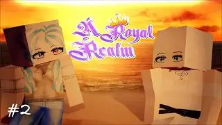 Chaotic School Life || A Royal Realm EP 2 || Minecraft Roleplay [MCTV]