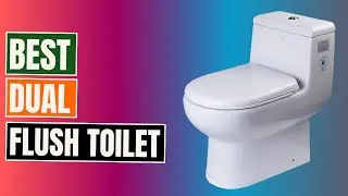 ✅ 5 Best Dual Flush Toilets [Don&rsquo;t Decide Until You See THIS!]