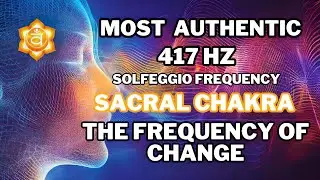 Pure Solfeggio Frequency 417 HZ | Remove Negative Energy | Healing Meditation