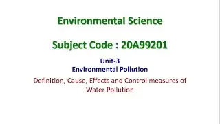 EVS unit 3 Environmental Pollution, water pollution, 20A99201,
