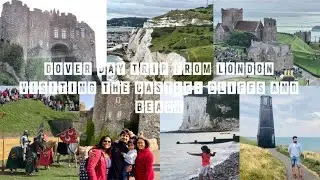 Dover Day Trip Ideas | Dover Castle, White Cliffs, Samphire Hoe & St Margaret&rsquo;s Bay Beach