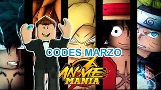 Los 9 codes  Anime Mania /nuevo code actualizado el 26 de Marzo s&oacute;lo en la descripci&oacute;n del video