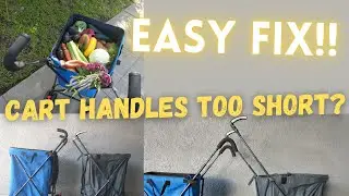 How We Made Cart Handles Longer
