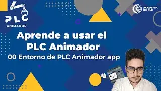 00 Entorno PLC Animador App / Software PLC Simulador
