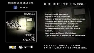 Wankey - Que Dieu te punisse