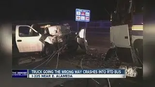 Truck going the wrong way crashes into RTD bus