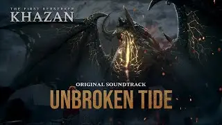 [The First Berserker: Khazan] Unbroken Tide