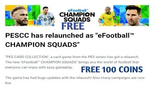 HOW TO GET FREE 100 MY CLUB COINS||EFOOTBALL CHAMPION SQUAD RELAUNCH REWARD||