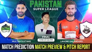 LHQ vs MS PSL 2022-23 Final Match Prediction- 18 Mar| Lahore Qalandars vs Multan Sultan| Gaddafi St