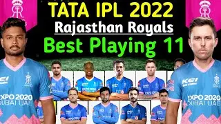 TATA IPL 2022 | Rajasthan Royals New & Best Playing 11 | RR Playing 11 2022 |