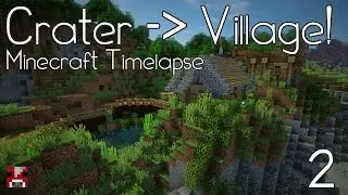 Minecraft Timelapse - TNT Crater into Village Transformation! - Pt. 2 (WORLD DOWNLOAD)