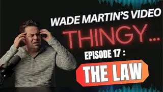 Episode 17 &ndash; &ldquo;The Law, when common sense clocks out...&rdquo;