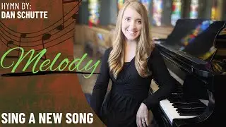 Sing a New Song (Melody)