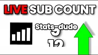 Stats-dude LIVE Sub Count! (ME)