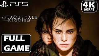 A PLAGUE TALE REQUIEM Full Gameplay Walkthrough (4K 60FPS PC ULTRA) - No Commentary