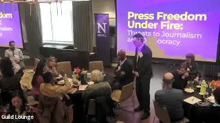 Medill Press Freedom Symposium 2025: Lunch Discussion