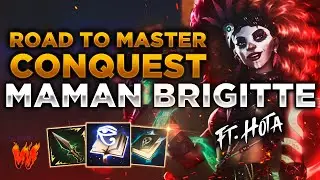MAMAN BRIGITTE, CUANDO LA COSA SE DESCONTROLA ft. Hota- Warchi - Smite Road to Master Conquest S11