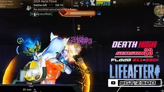 [Season 23] Death High Floor 211 - 220 ☠️ LIFEAFTER
