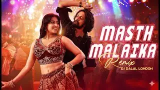 Masth Malaika | South Item Song | Club Remix | DJ Dalal London | Kannada DJ Songs