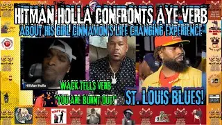 Hitman Holla confronts Aye Verb about his girl Cinnamon's life changing experience! Wack100